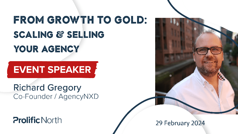 AgencyNXD to speak at Prolific North's Growth to Gold event